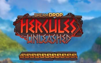 Hercules Unleashed Dream Drop